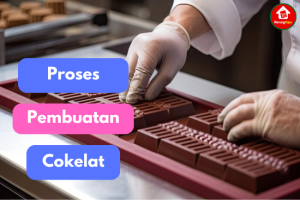Proses Pembuatan Coklat: Dari Biji Kakao Hingga Lezatnya