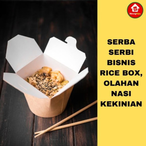 8 Cara Memulai Usaha Rice Box, Ingin mencobanya?