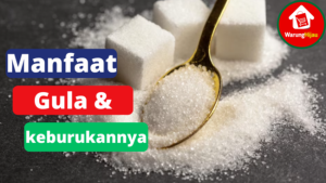 Manfaat Gula dan Keburukannya