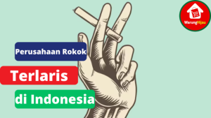 4 Perusahaan Rokok Terbesar di Indonesia