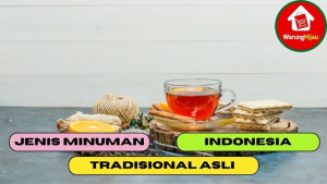 5 Jenis Minuman Tradisional Asli Indonesia Patut di Coba