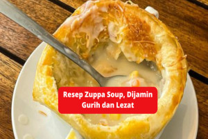 Ikuti Resep Zuppa Soup, Dijamin Gurih dan Lezat