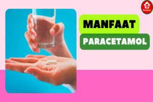 Berikut 7 Manfaat Paracetamol, Bantu Redakan Flu dan Pilek
