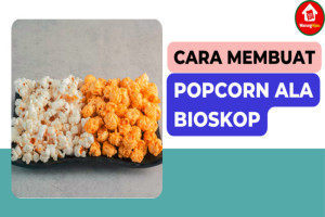 Simak Resep Salted & Caramel Popcorn ala Bioskop Berikut Ini