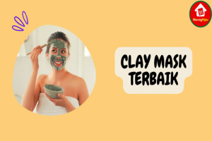 10 Rekomendasi Clay Mask Terbaik untuk Cerahkan Wajah