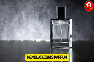 10 Tips Memulai Bisnis Parfum, Mudah dan Menguntungkan
