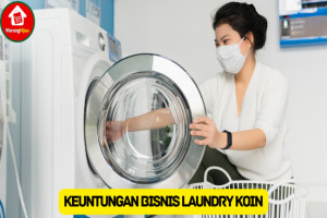 Simak Sistem dan Keuntungan Bisnis Laundry Koin